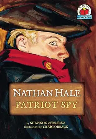 Nathan Hale: Patriot Spy